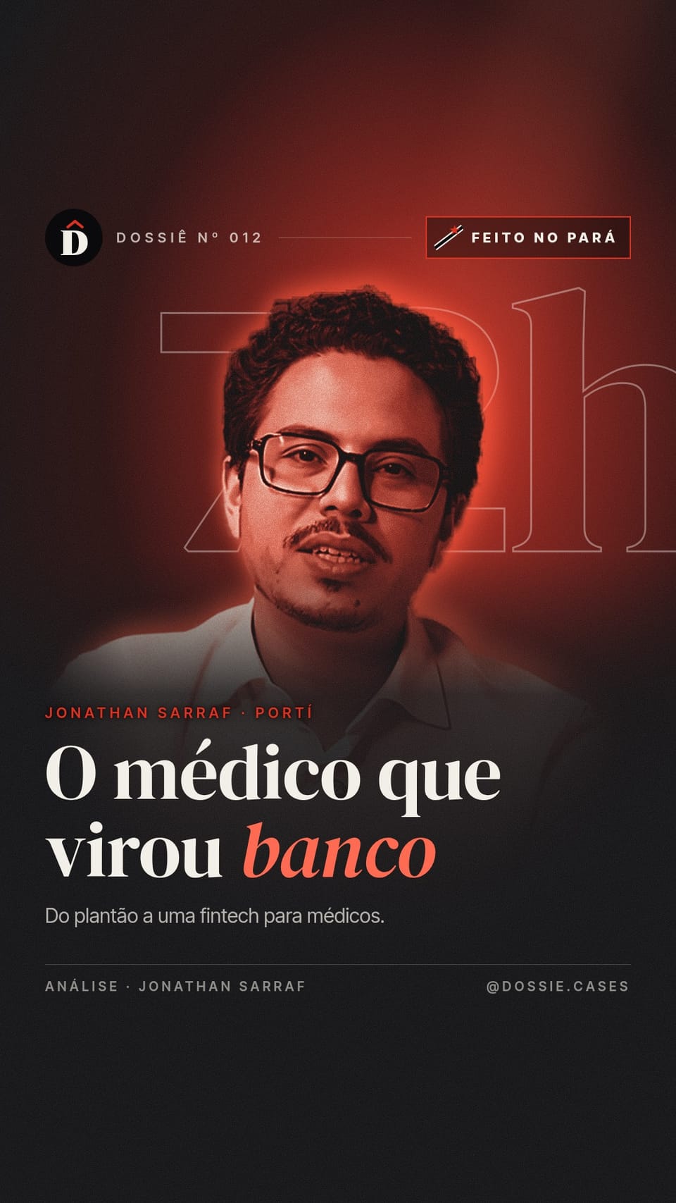 Como Jonathan Sarraf trocou o plantão por uma fintech para médicos